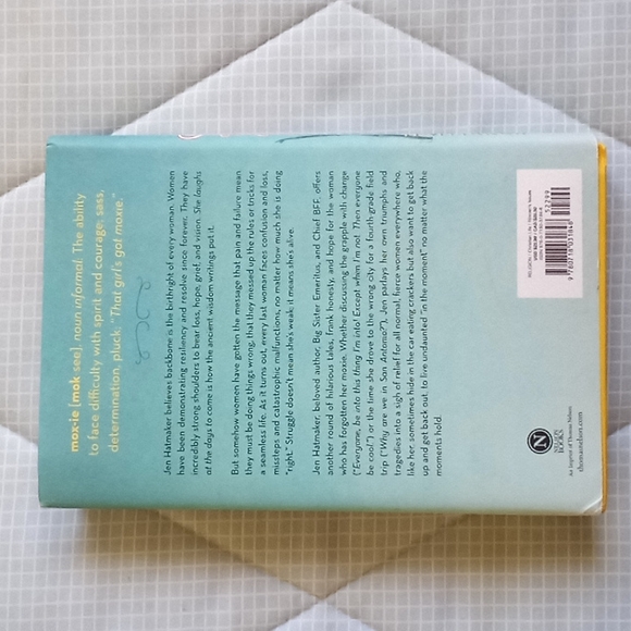 Of Mess and Moxie: Wrangling Delight Out of This Wild and Glorious Life - Picture 2 of 3